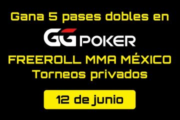 Freeroll con GGPoker y MMA México