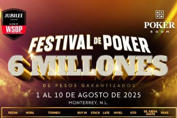 Monterrey se prepara para el Jubilee 6 Millones | el festival de poker más grande del norte de México