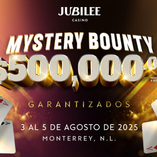 Mistery Bounty 500K GTD rompe su garantizado en el primer vuelo – Jubilee 6M Monterrey