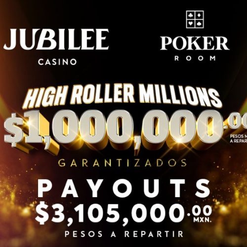 Highroller del Festival Jubilee 6M en Monterrey ¡La Bolsa de Premios Supera los 3 Millones de Pesos!