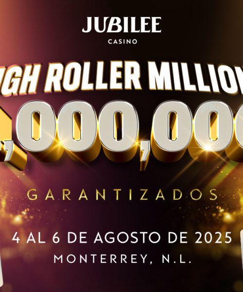 El Highroller del Festival Jubilee 6M en Monterrey Duplica el Garantizado y Va por Más
