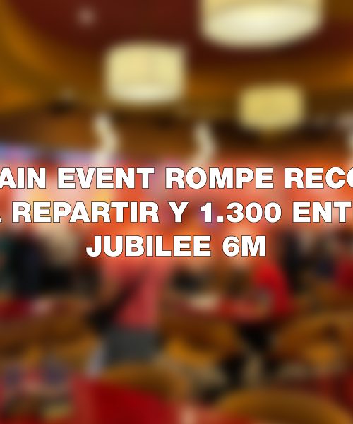 ¡Histórico! El Main Event del Festival Jubilee 6M Rompe Récords con 1,300 Entradas y un Prizepool Monumental de $6.6M MXN a Repartir