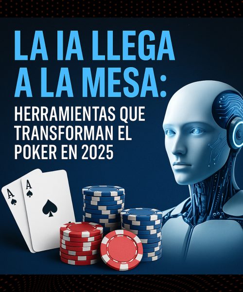 La IA llega a la mesa | herramientas que transforman el poker en 2025