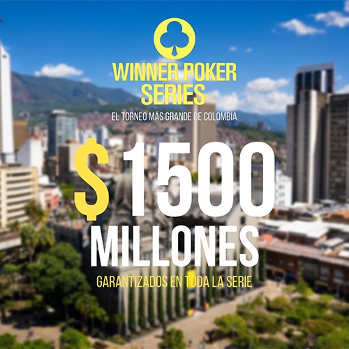 Main Event de la Winner Poker Series Medellín ya en marcha | COP $800.000.000 garantizados