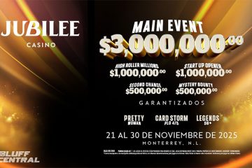 Festival 6 Millones GTD en Monterrey Jubilee Casino