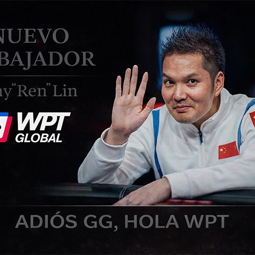 ¿Cambio de rumbo o nuevo comienzo? Tony «Ren» Lin es anunciado como embajador de WPT Global