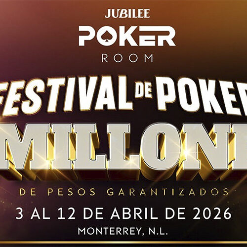 Jubilee presenta su festival 6 millones garantizados | Monterrey como epicentro del poker en México