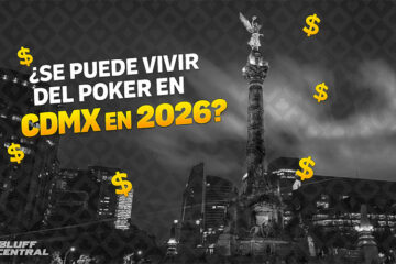 ¿Se puede vivir del poker en CDMX en 2026? La guía realista que nadie quiere leer