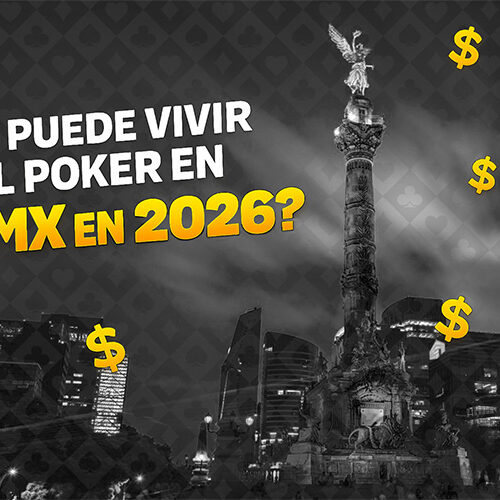 ¿Se puede vivir del poker en CDMX en 2026? La guía realista que nadie quiere leer