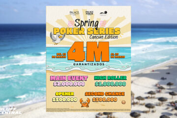 Spring Poker Series Cancún | Palace Poker apunta a romper otro garantizado en el Caribe