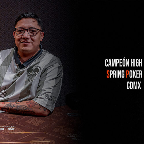 Ariel Guzmán conquista el High Roller de las Spring Poker Series CDMX