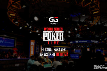GGPoker anuncia su transmisión en español de los principales eventos de las WSOP 2026