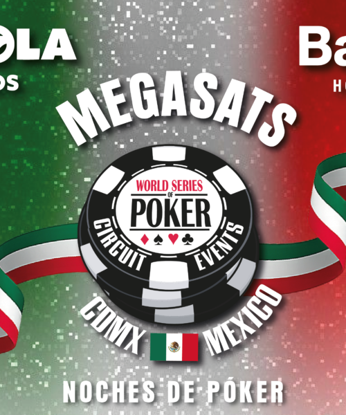 Comienza el camino a las WSOP-C CDMX | Anuncian los primeros satélites rumbo al Main Event